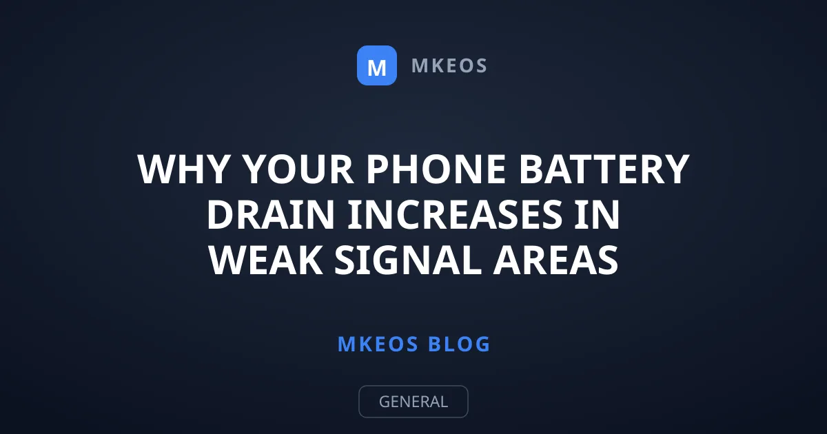 Why Your Phone Battery Drain Increases in Weak Signal Areas
